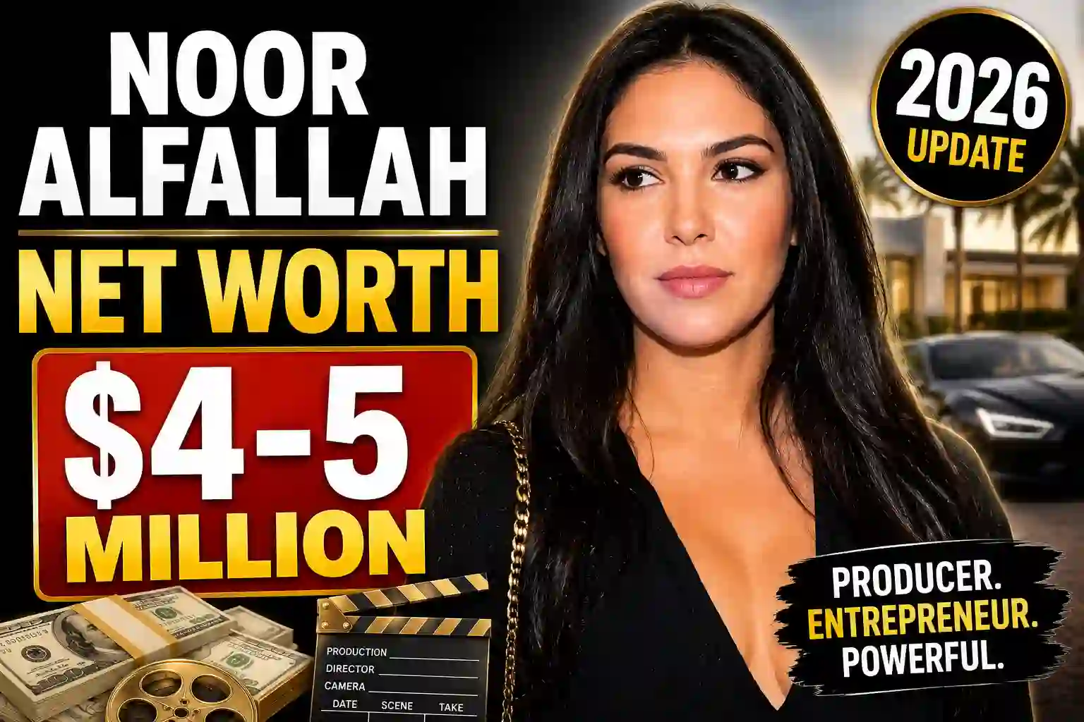 Discover Noor Alfallah net worth in 2026, her career earnings, family background, Hollywood connections, luxury lifestyle, and how she built her multimillion-dollar fortune.